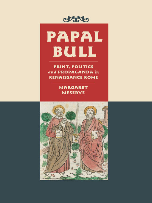 Title details for Papal Bull by Margaret Meserve - Available